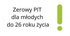 zerowy PIT dla młodych do 26 roku zycia