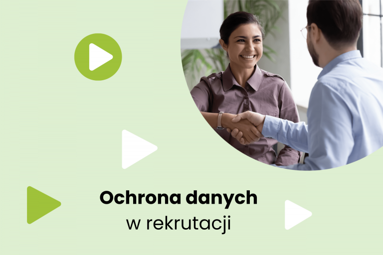 Ochrona danych osobowych w procesie rekrutacji pracownika − obowiązki HR