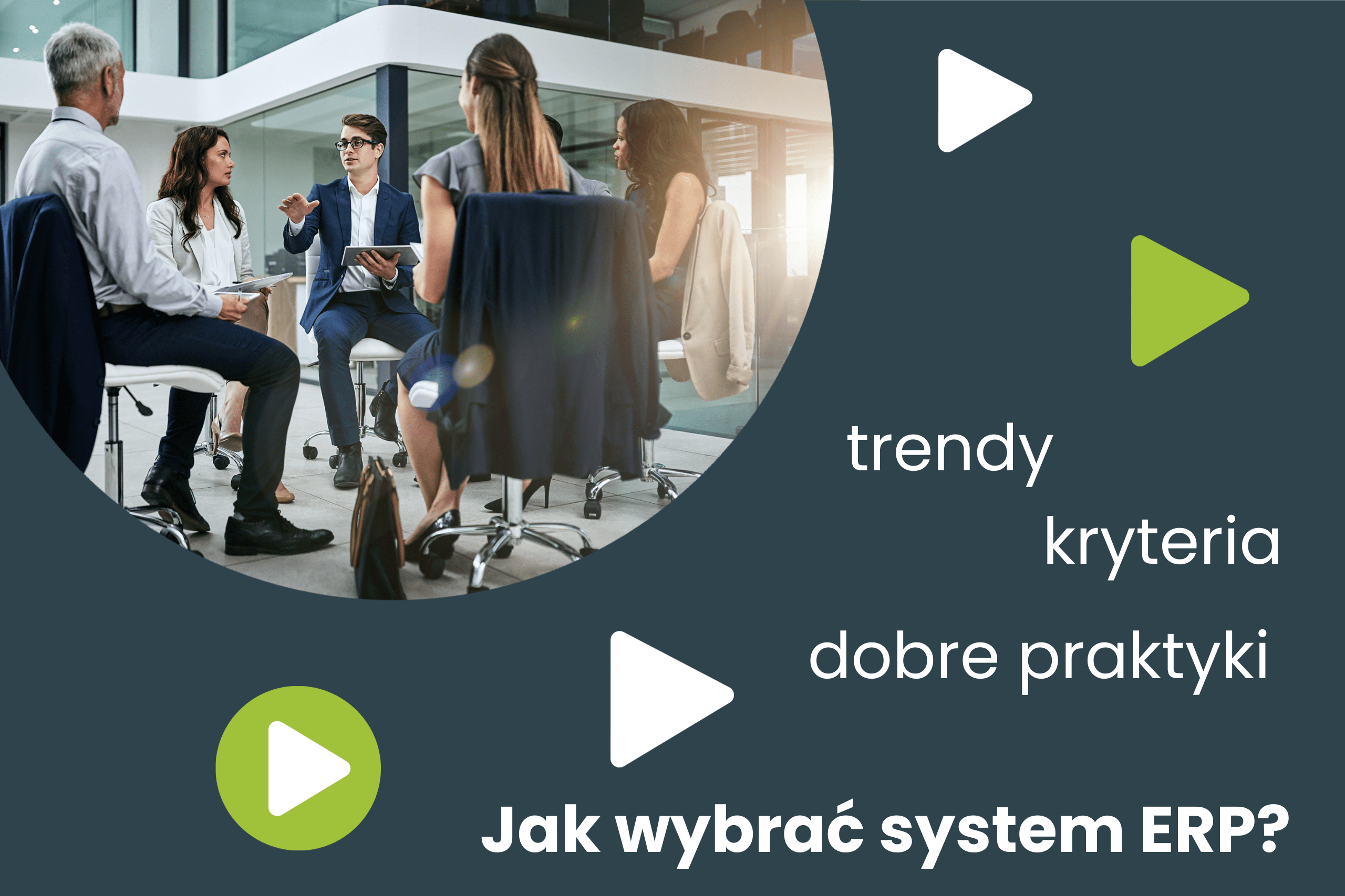 Kryteria wyboru systemu ERP. 4 kroki do decyzji, jaki system ERP wybrać? 