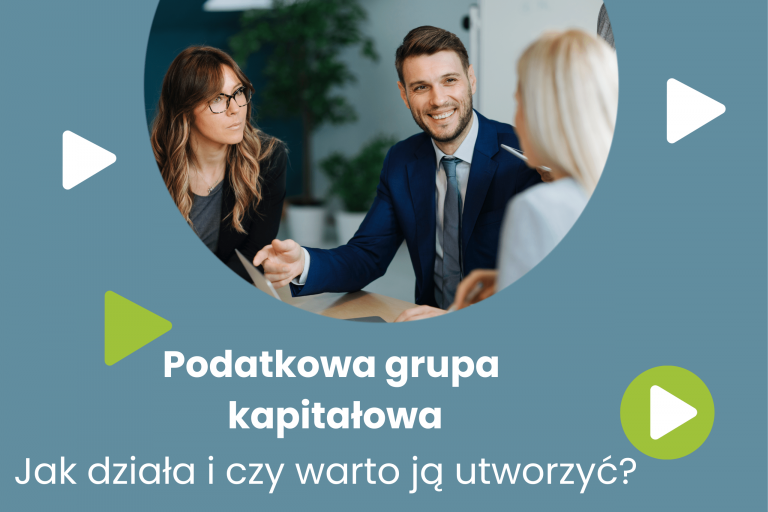 Co to jest podatkowa grupa kapitałowa?