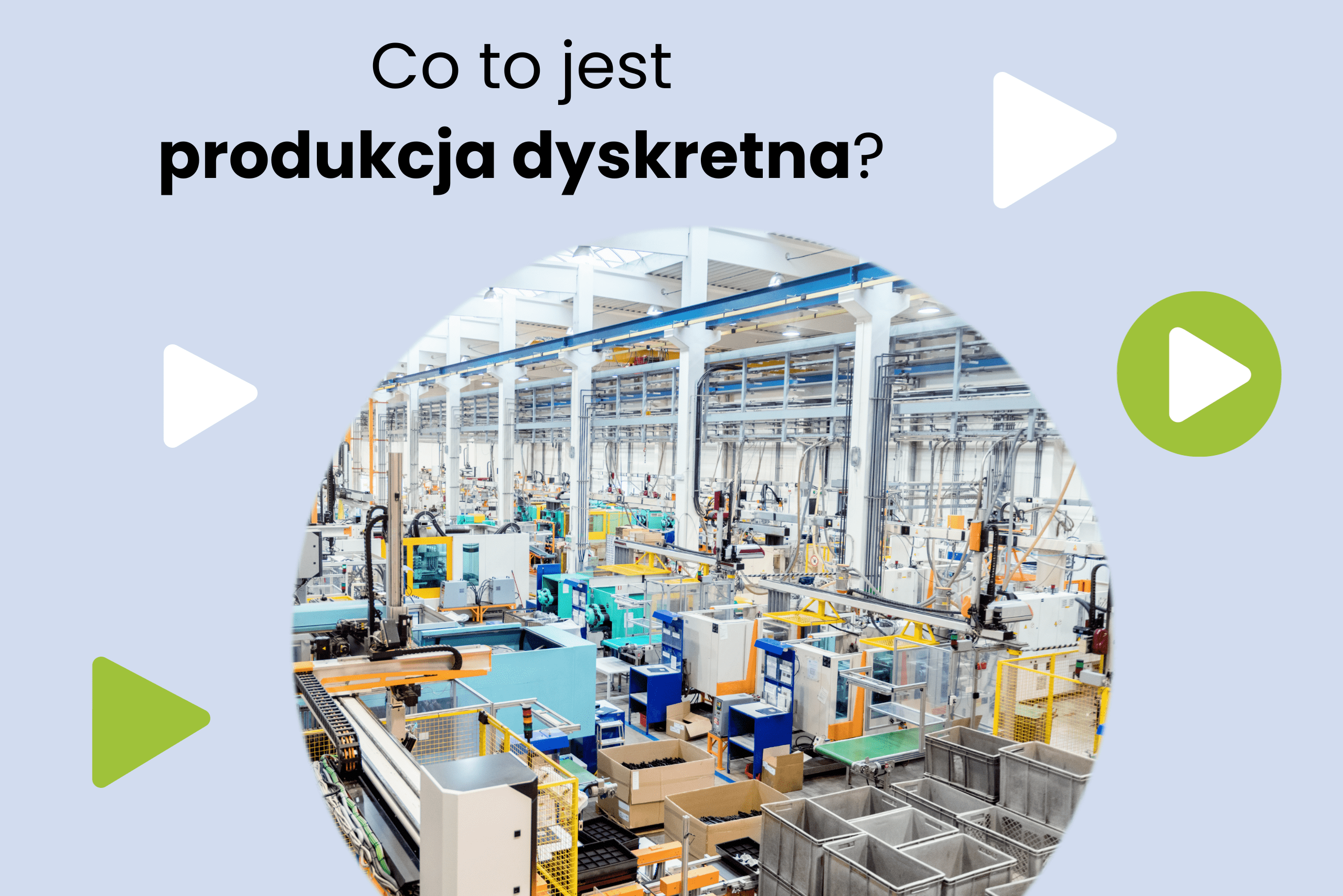 Produkcja dyskretna – co to jest?