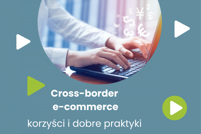 Sprzedaż za granicą: jak prowadzić e-commerce cross border?