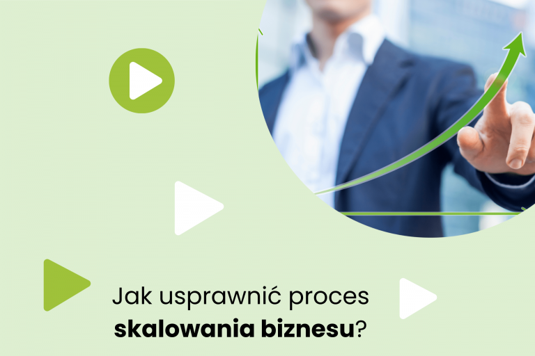 Skalowanie biznesu – narzędzia, które Ci w tym pomogą!